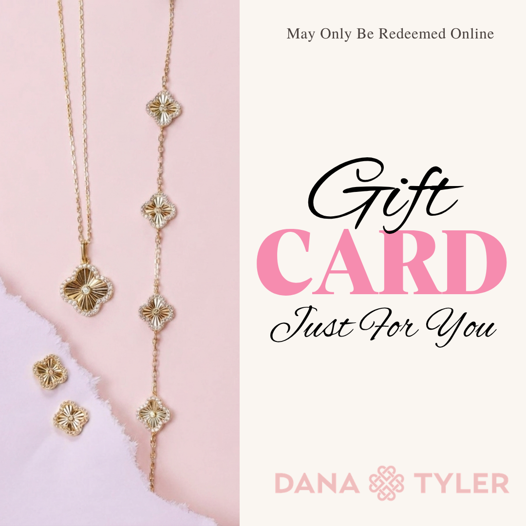 DanaTyler Gift Card | May Only Be Redeemed Online